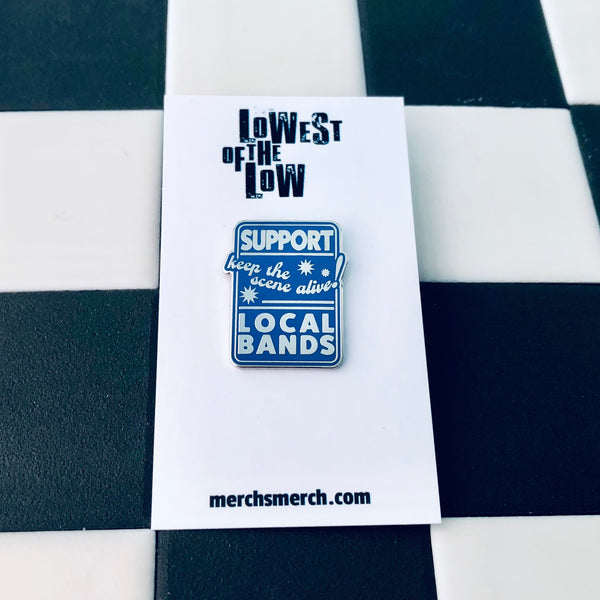 “Support Local Bands” Enamel Pin