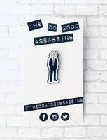 Do Good Assassins Black & White Metal Pin
