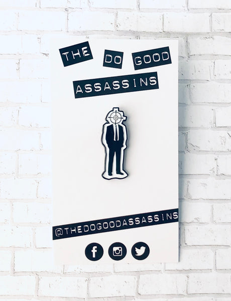 Do Good Assassins Black & White Enamel Pin